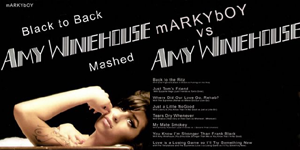 Amy Winehouse - Black to back (mARKYbOY Mashup)
