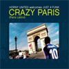 Horny United - Crazy Paris (James Le Freak VS. Marco Monaco Remix)