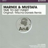 Marnix & Mustafa - Time 2 get funky (Mischa Daniels Remix)