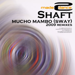 Shaft - Mucho mambo (Sway)